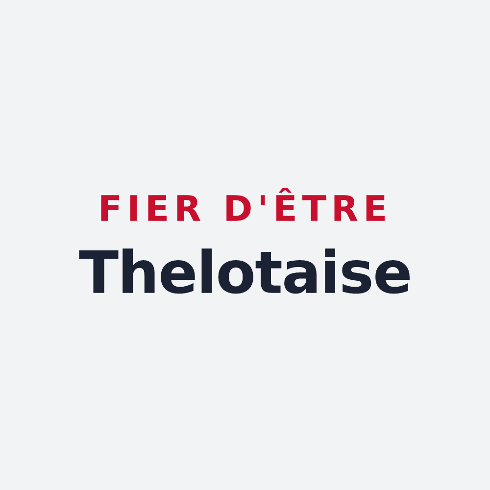 Poster « Fier d'être Thelotaise » — design pour Saint-Thélo