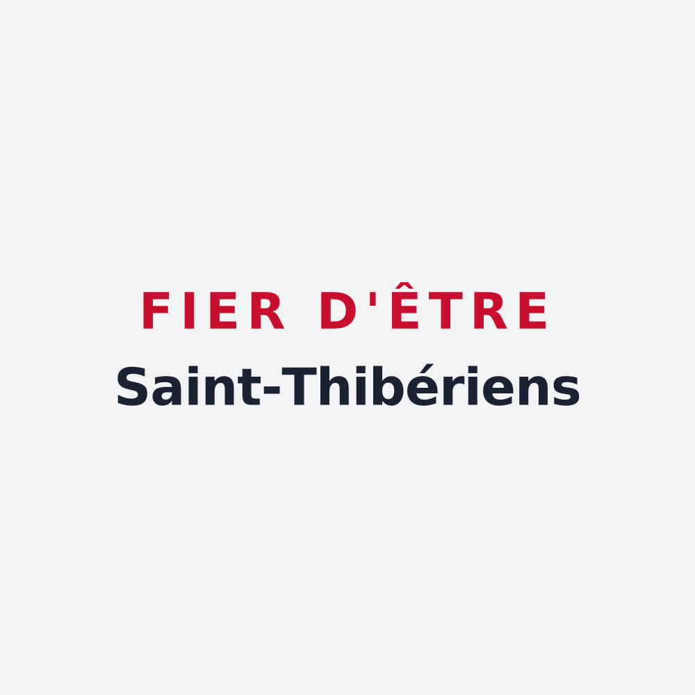 Poster « Fier d'être Saint-Thibériens » — design pour Saint-Thibéry