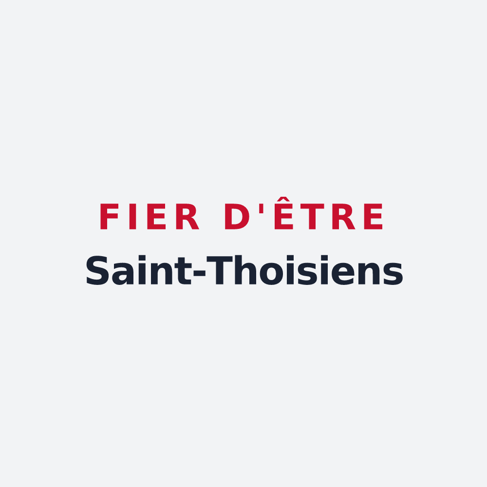 Poster « Fier d'être Saint-Thoisiens » — design pour Saint-Thois