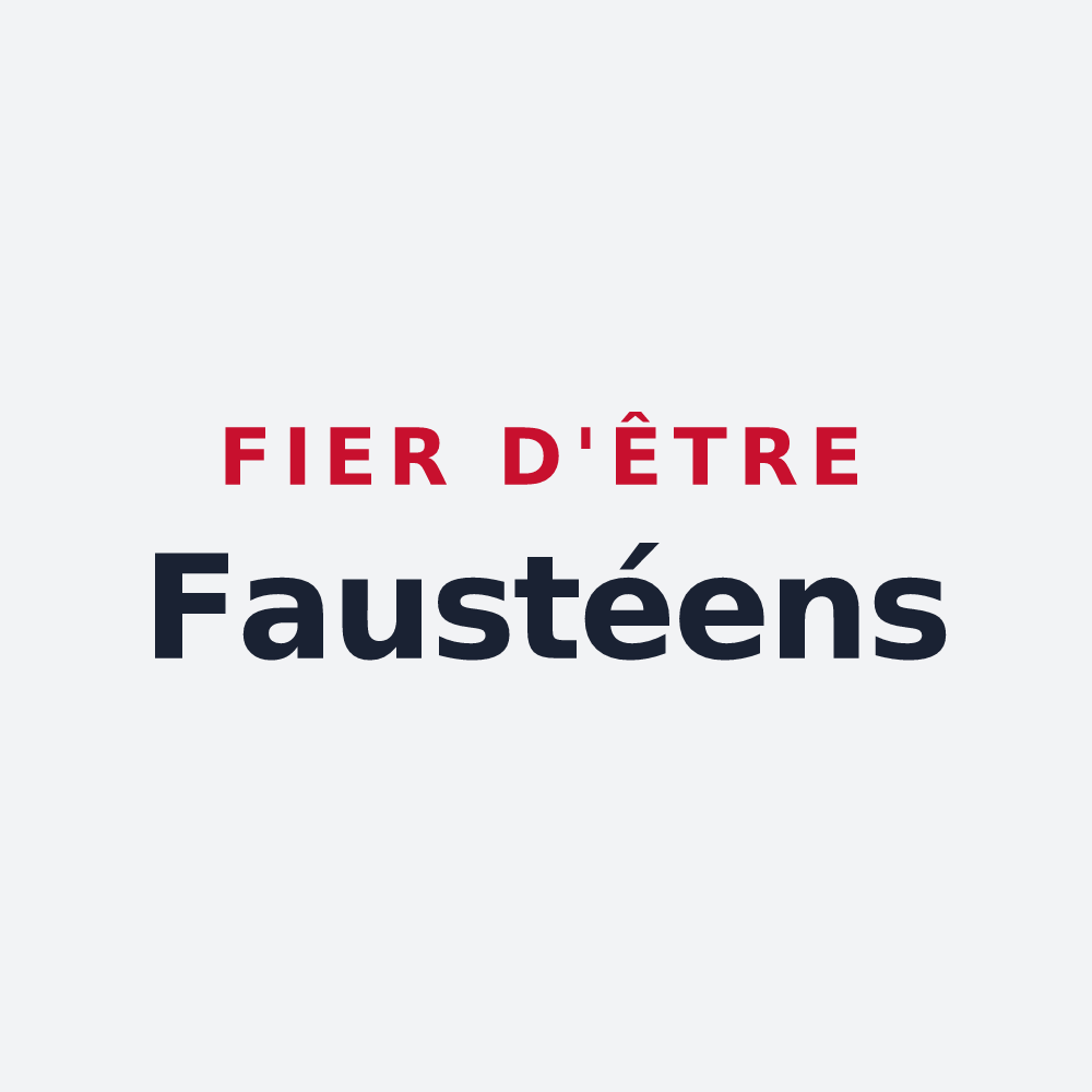 Poster « Fier d'être Faustéens » — design pour Sainte-Fauste