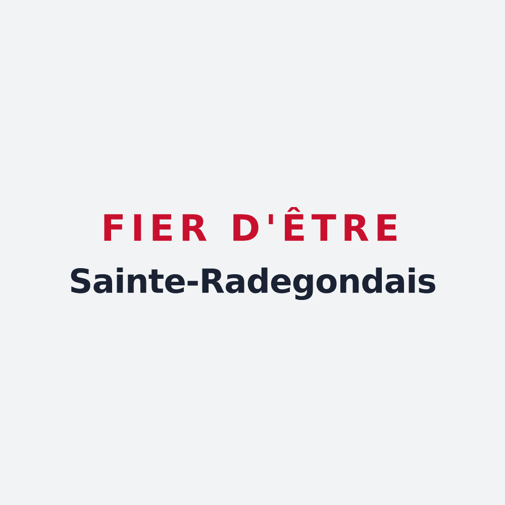 Poster « Fier d'être Sainte-Radegondais » — design pour Sainte-Radegonde
