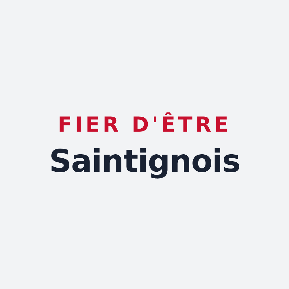Poster « Fier d'être Saintignois » — design pour Saintigny