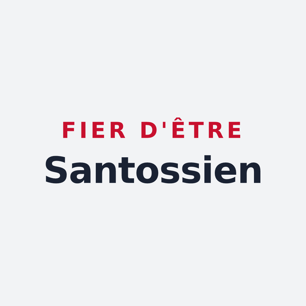 Poster « Fier d'être Santossien » — design pour Santosse