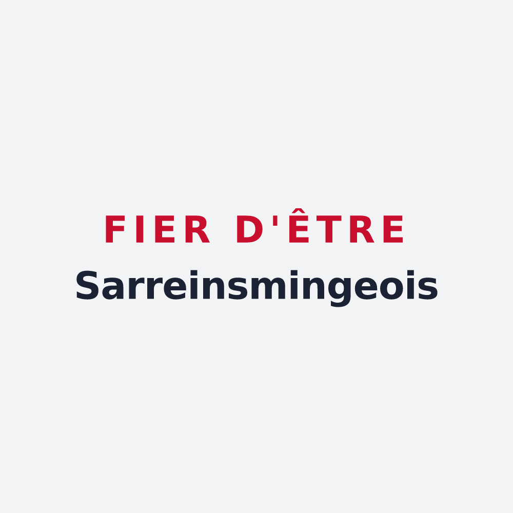 Poster « Fier d'être Sarreinsmingeois » — design pour Sarreinsming