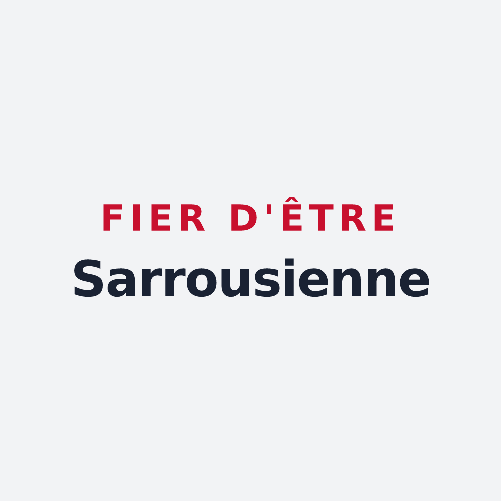 Poster « Fier d'être Sarrousienne » — design pour Sarroux - Saint Julien