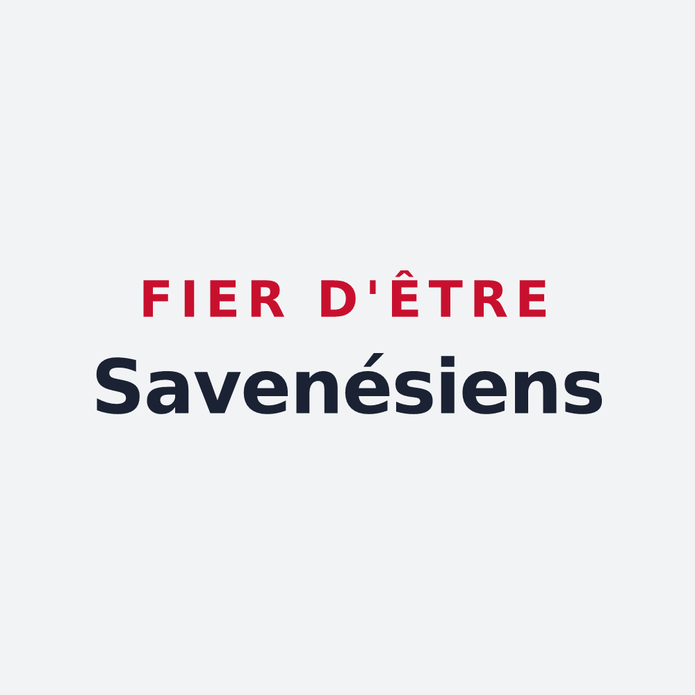 Poster « Fier d'être Savenésiens » — design pour Savenès