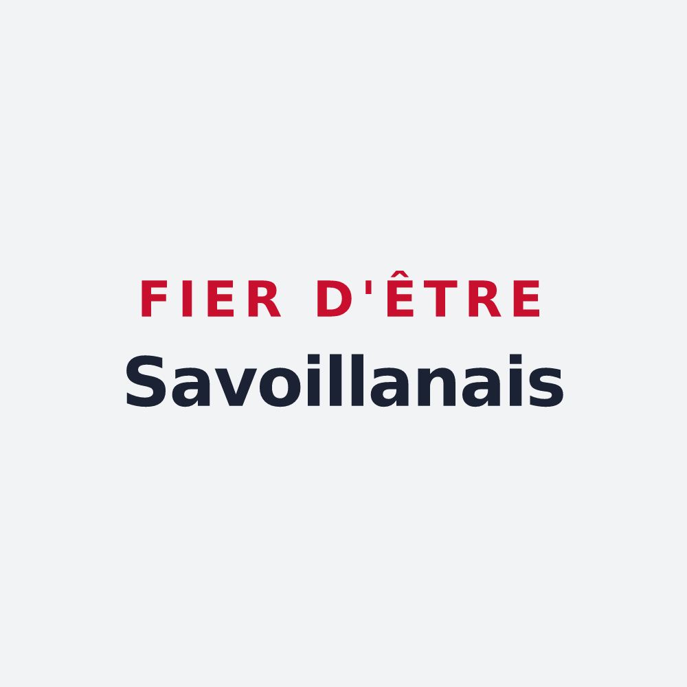 Poster « Fier d'être Savoillanais » — design pour Savoillan
