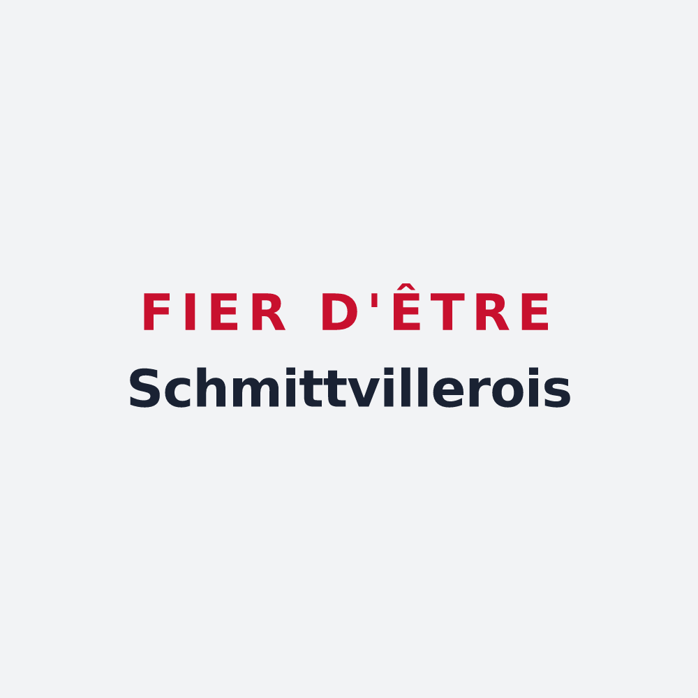Poster « Fier d'être Schmittvillerois » — design pour Schmittviller