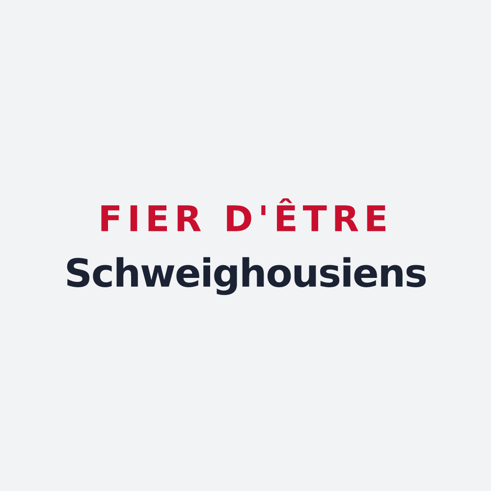 Poster « Fier d'être Schweighousiens » — design pour Schweighouse-sur-Moder