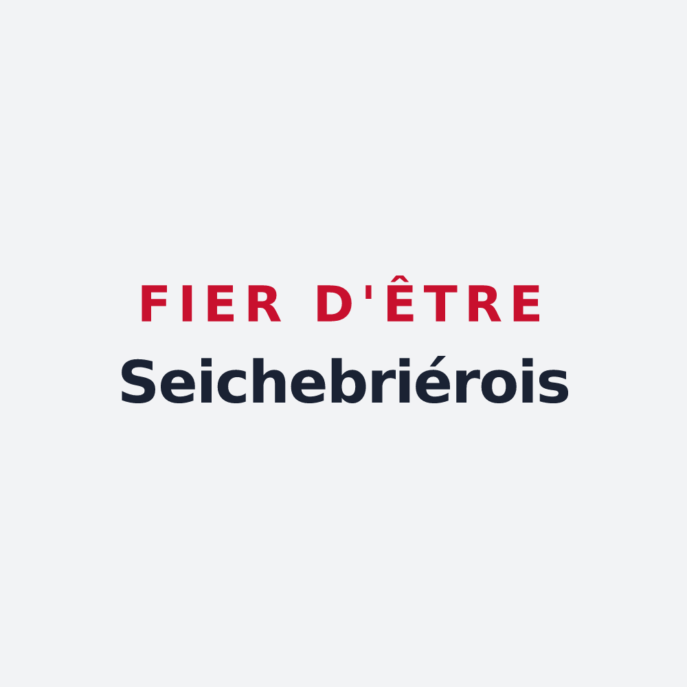 Poster « Fier d'être Seichebriérois » — design pour Seichebrières