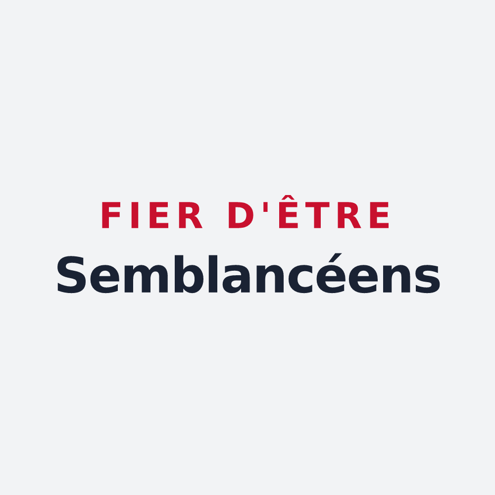 Poster « Fier d'être Semblancéens » — design pour Semblançay