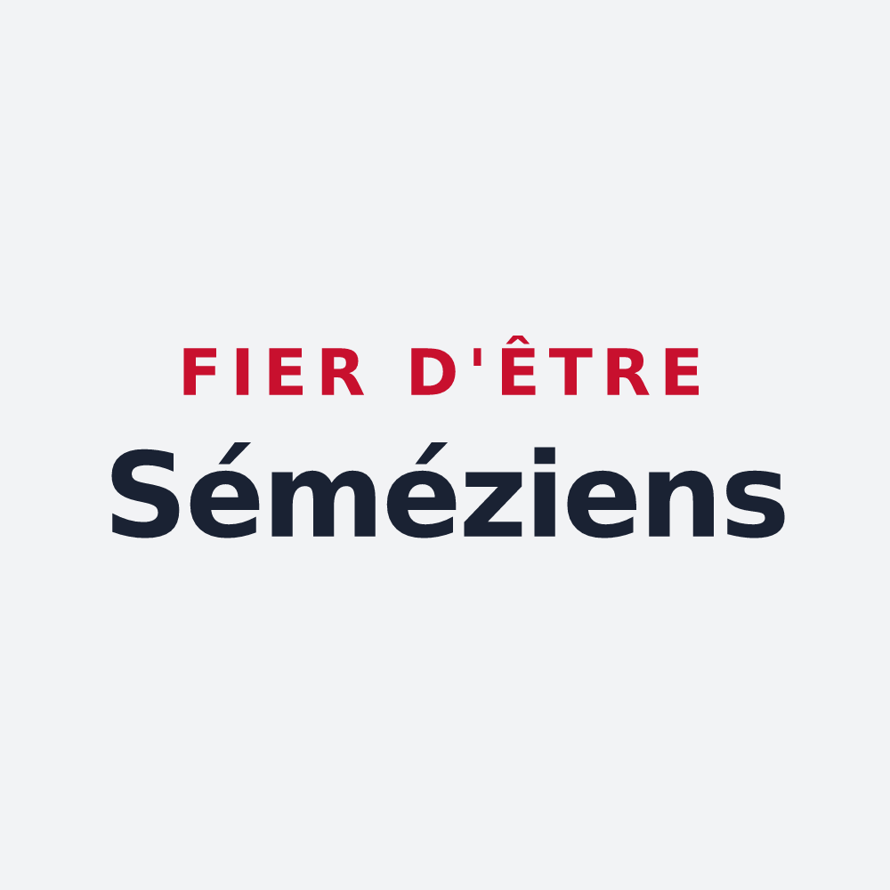 Poster « Fier d'être Séméziens » — design pour Sémézies-Cachan