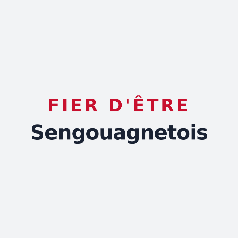 Poster « Fier d'être Sengouagnetois » — design pour Sengouagnet