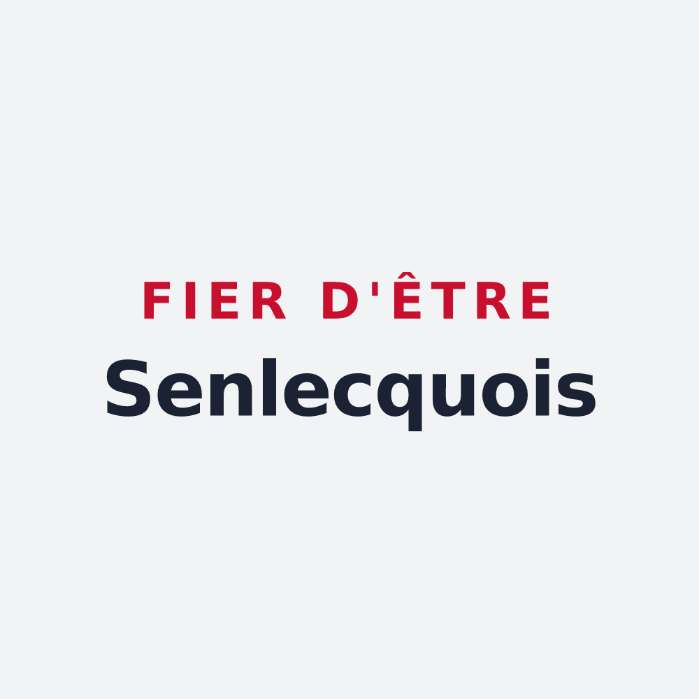 Poster « Fier d'être Senlecquois » — design pour Senlecques