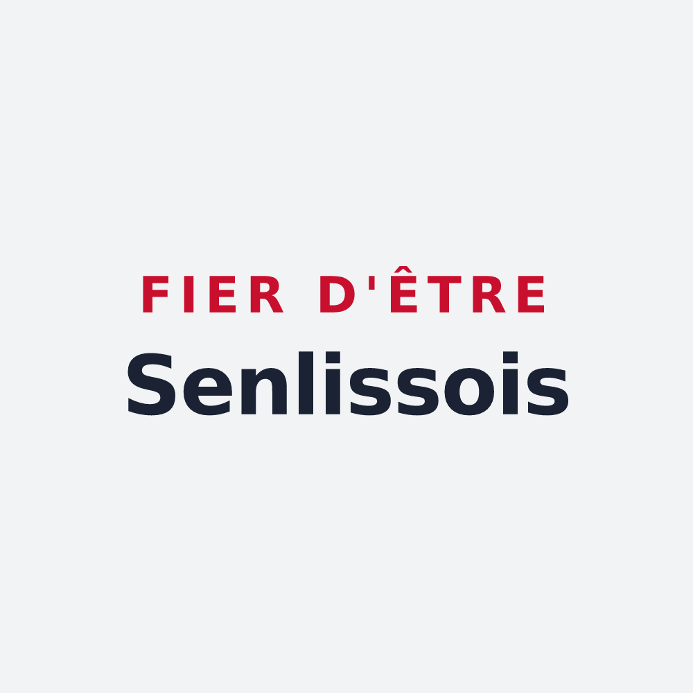 Poster « Fier d'être Senlissois » — design pour Senlisse