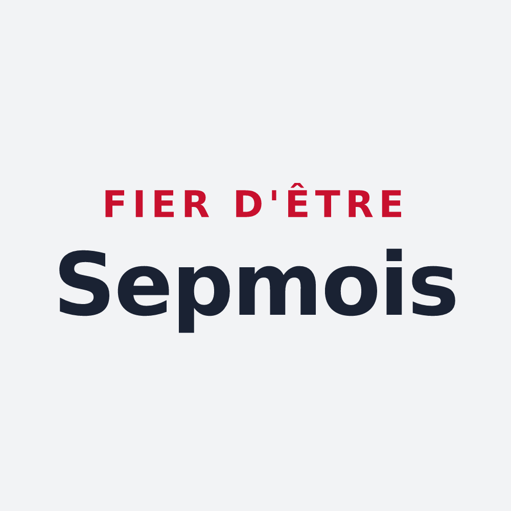 Poster « Fier d'être Sepmois » — design pour Sepmes