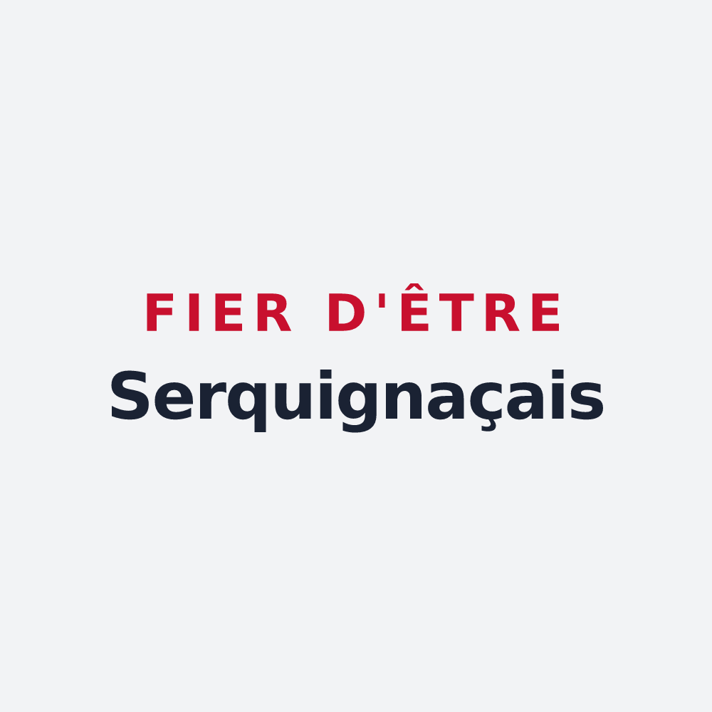 Poster « Fier d'être Serquignaçais » — design pour Serquigny