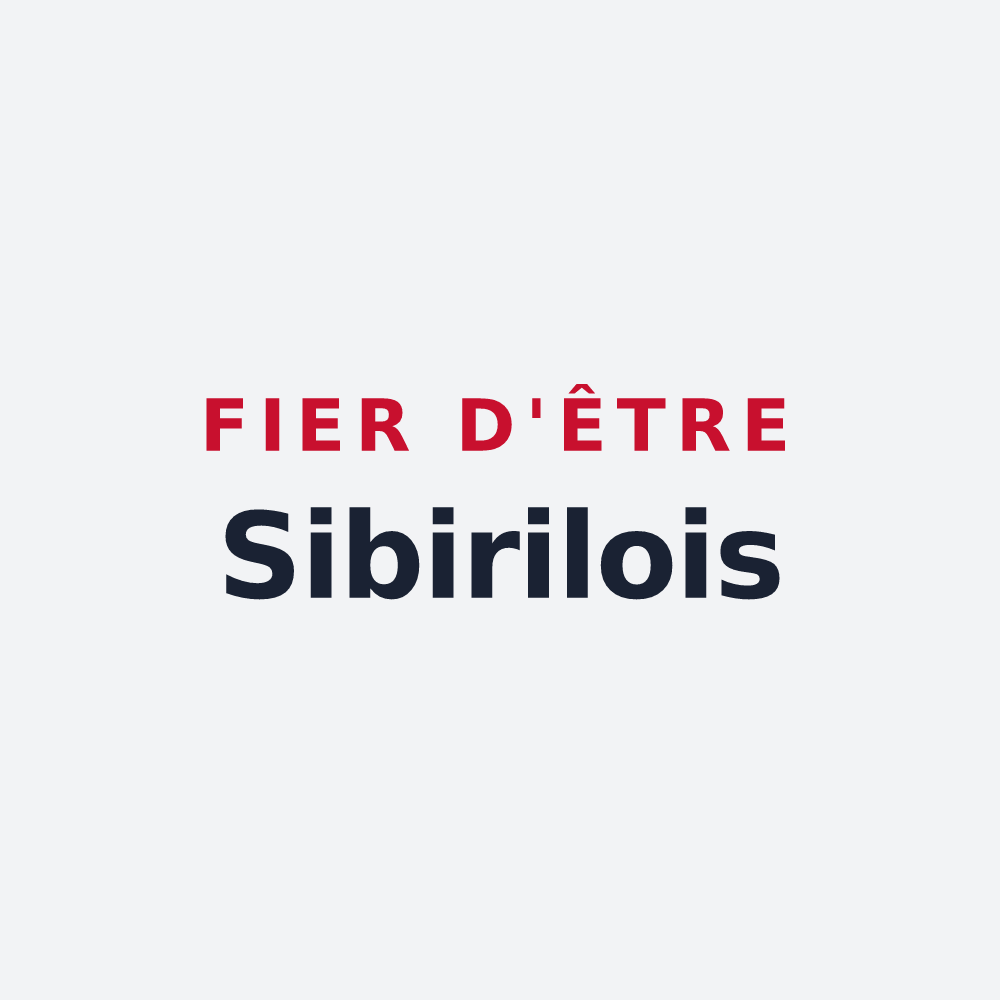 Poster « Fier d'être Sibirilois » — design pour Sibiril