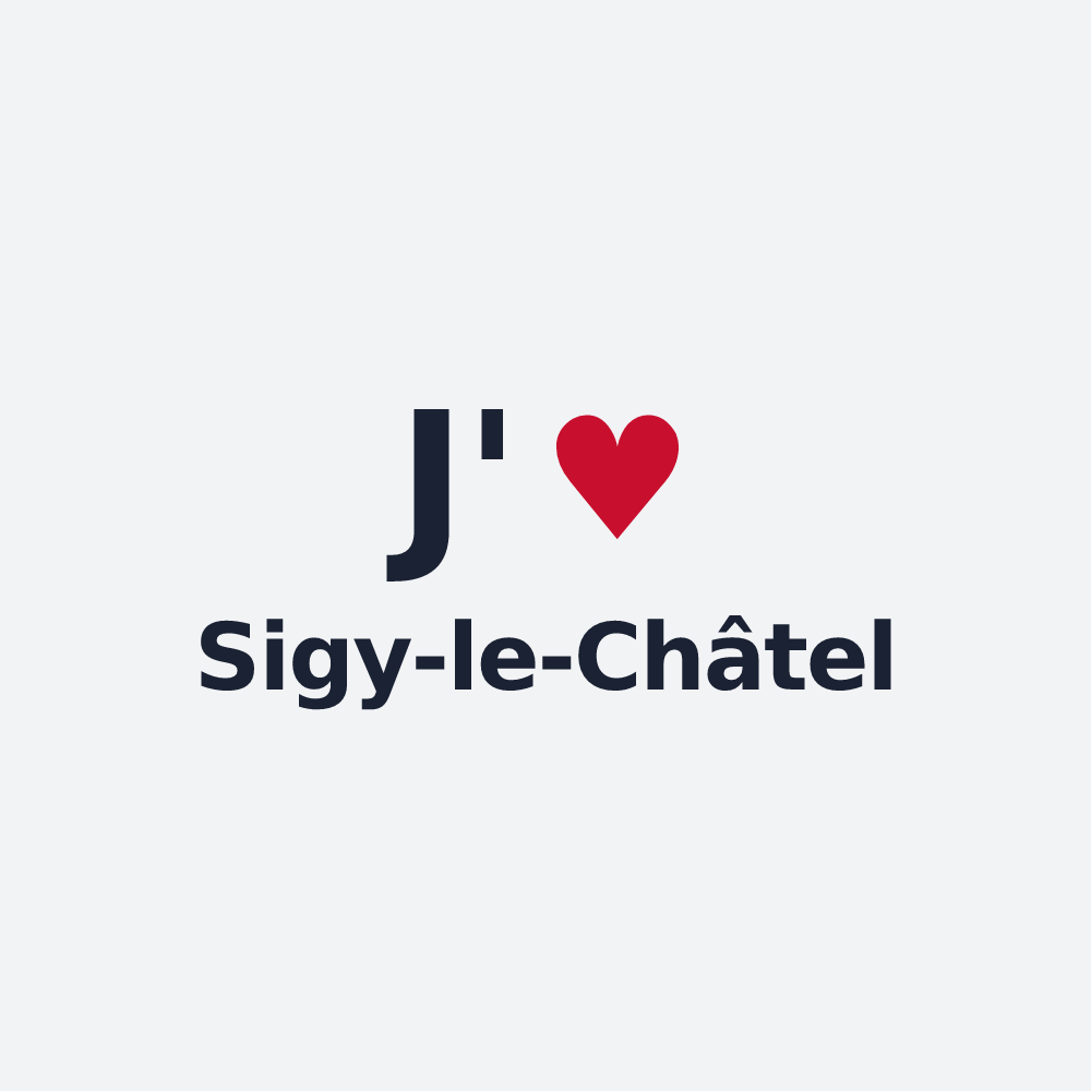 Poster personnalisé Sigy-le-Châtel — design « J'aime Sigy-le-Châtel » imprimé sur le poster
