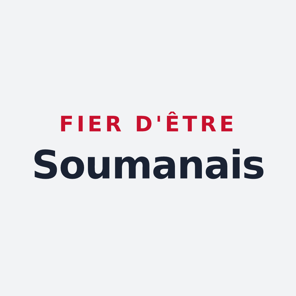 Poster « Fier d'être Soumanais » — design pour Soumans