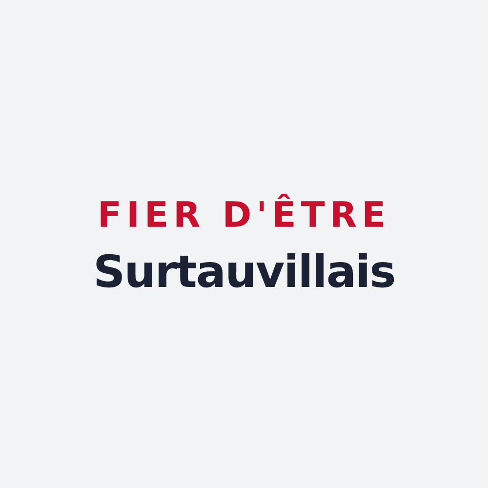 Poster « Fier d'être Surtauvillais » — design pour Surtauville