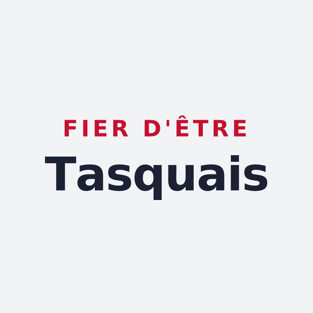 Poster « Fier d'être Tasquais » — design pour Tasque