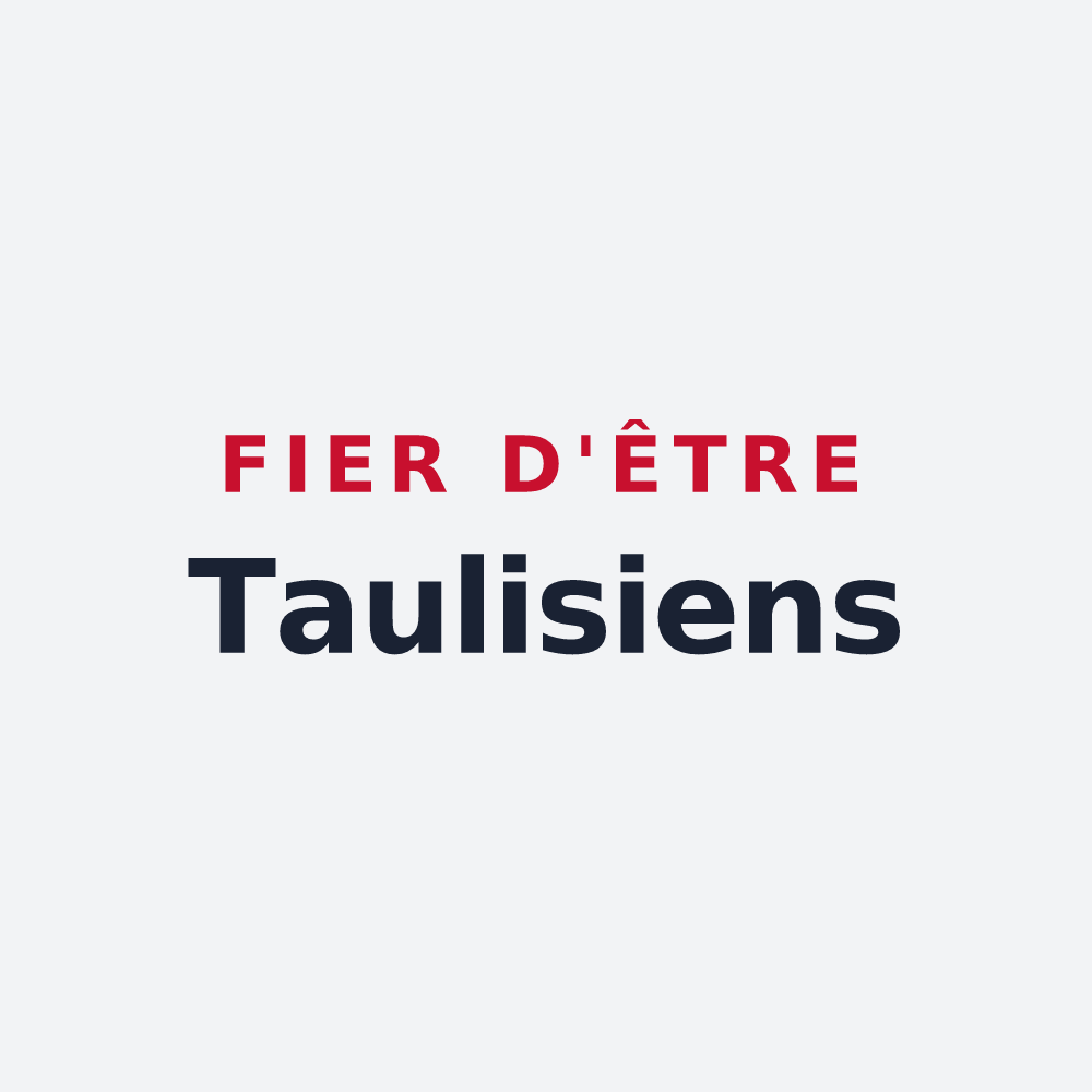 Poster « Fier d'être Taulisiens » — design pour Taulis
