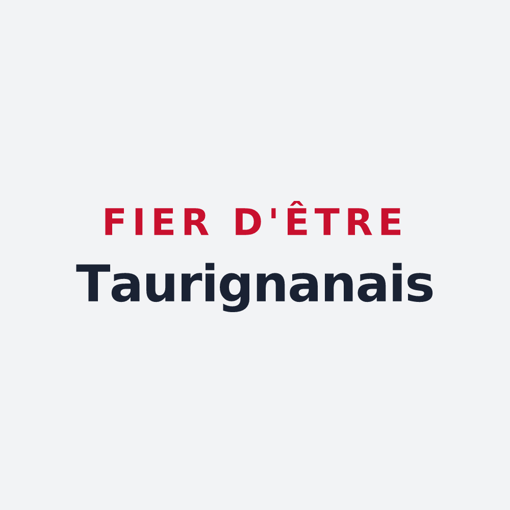 Poster « Fier d'être Taurignanais » — design pour Taurignan-Vieux