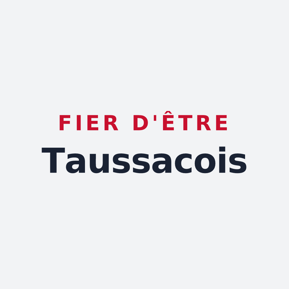 Poster « Fier d'être Taussacois » — design pour Taussac