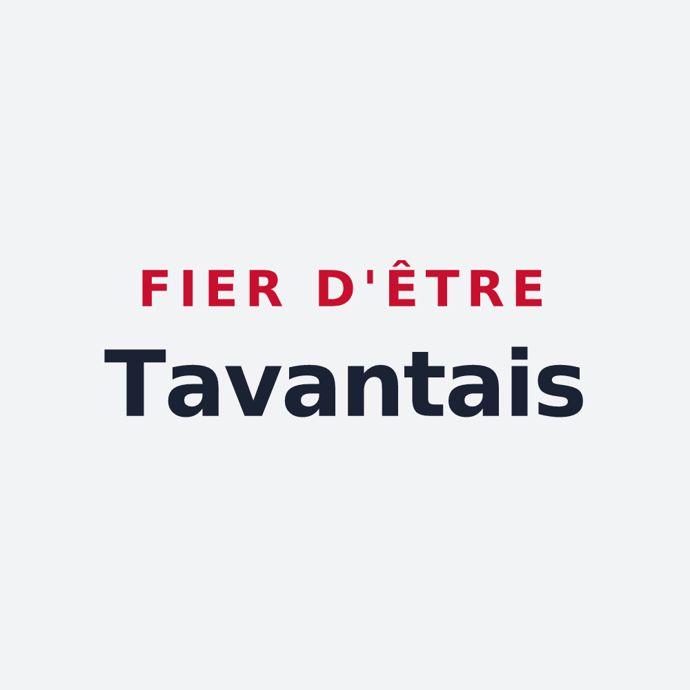Poster « Fier d'être Tavantais » — design pour Tavant