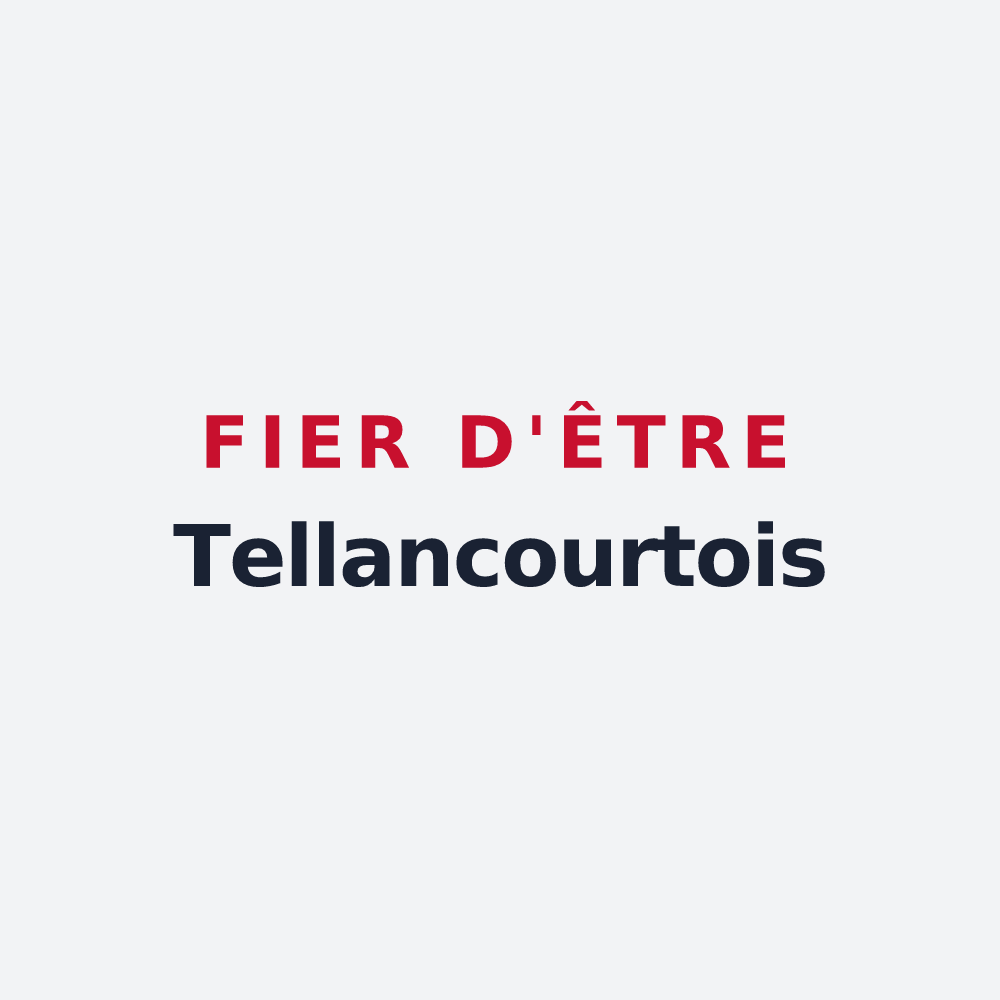 Poster « Fier d'être Tellancourtois » — design pour Tellancourt