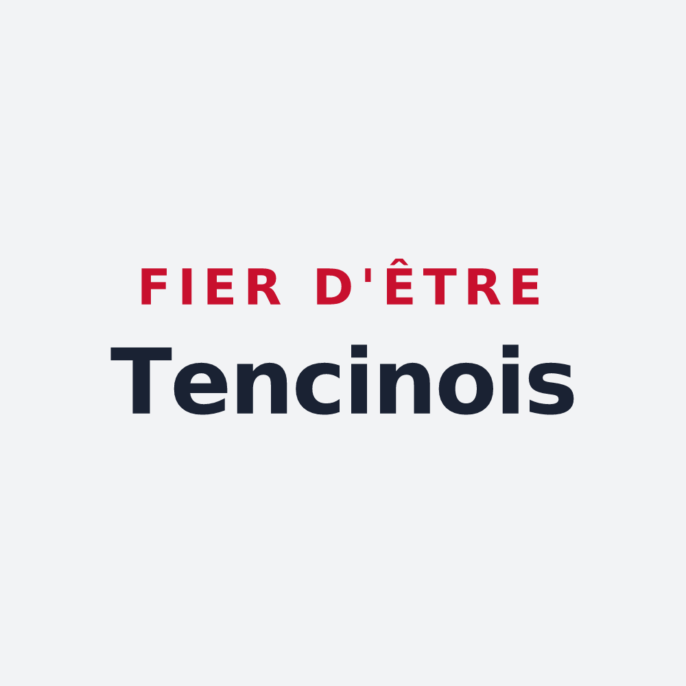 Poster « Fier d'être Tencinois » — design pour Tencin