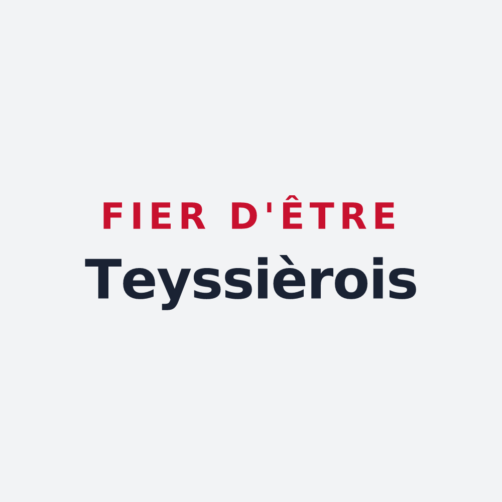 Poster « Fier d'être Teyssièrois » — design pour Teyssières