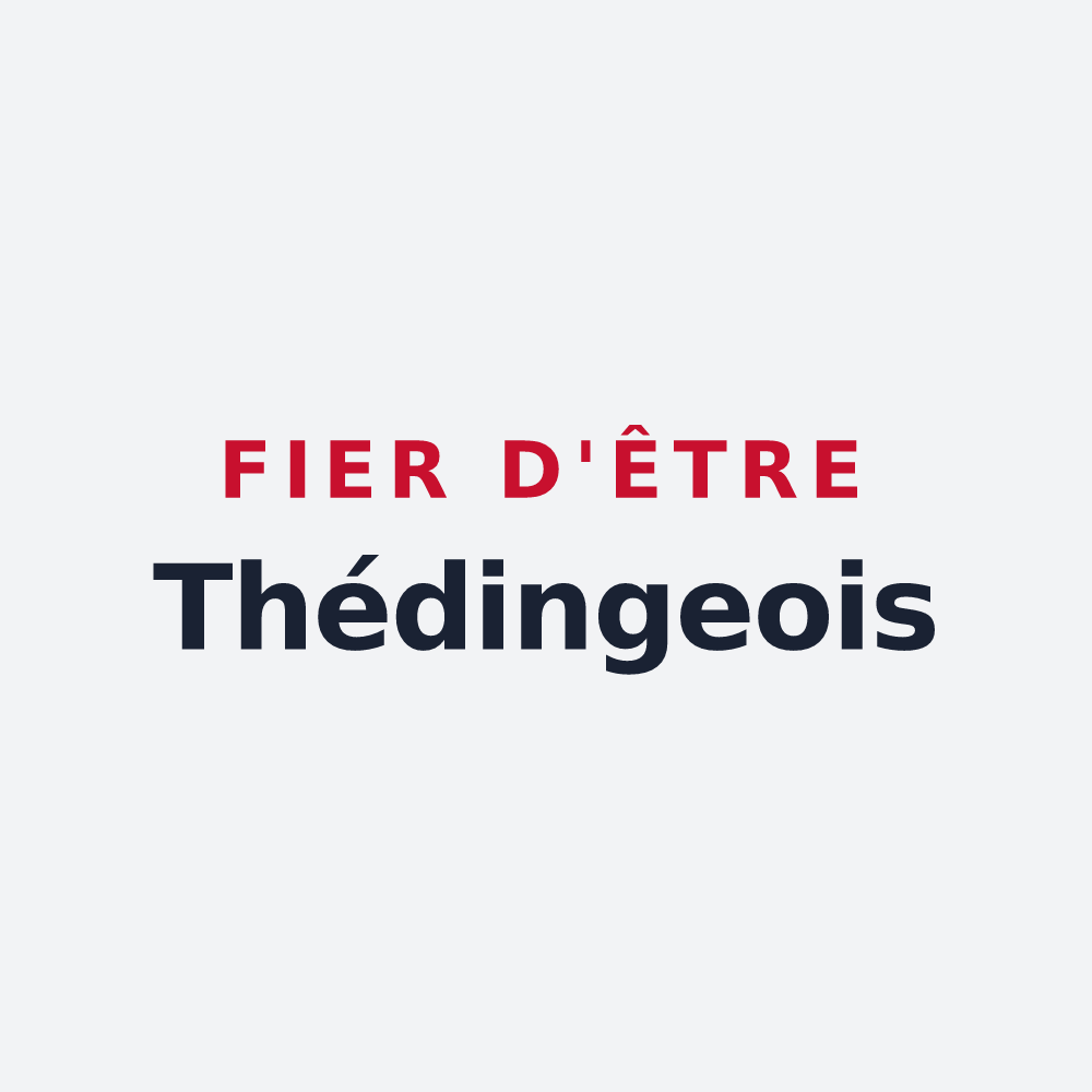 Poster « Fier d'être Thédingeois » — design pour Théding