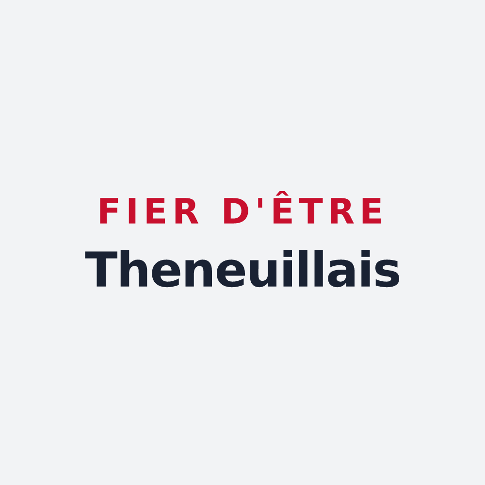 Poster « Fier d'être Theneuillais » — design pour Theneuil