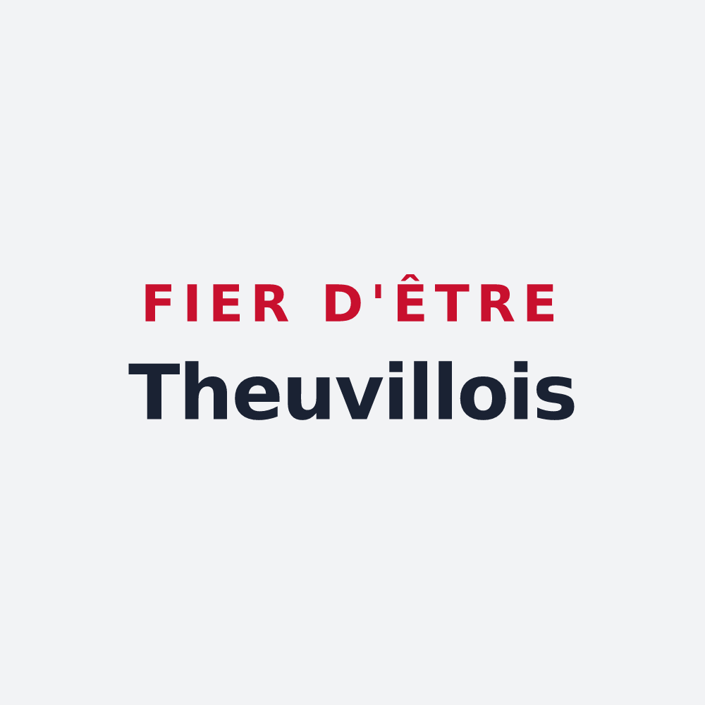 Poster « Fier d'être Theuvillois » — design pour Theuville