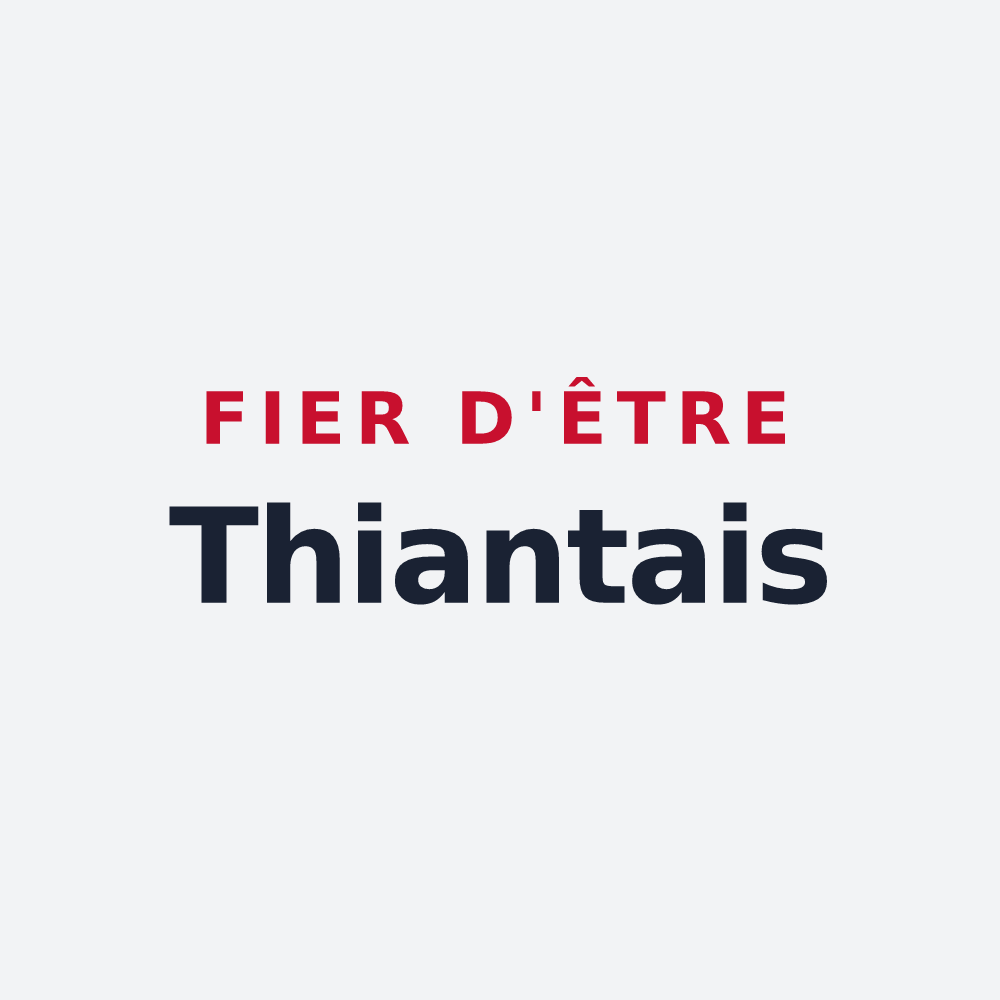 Poster « Fier d'être Thiantais » — design pour Thiant