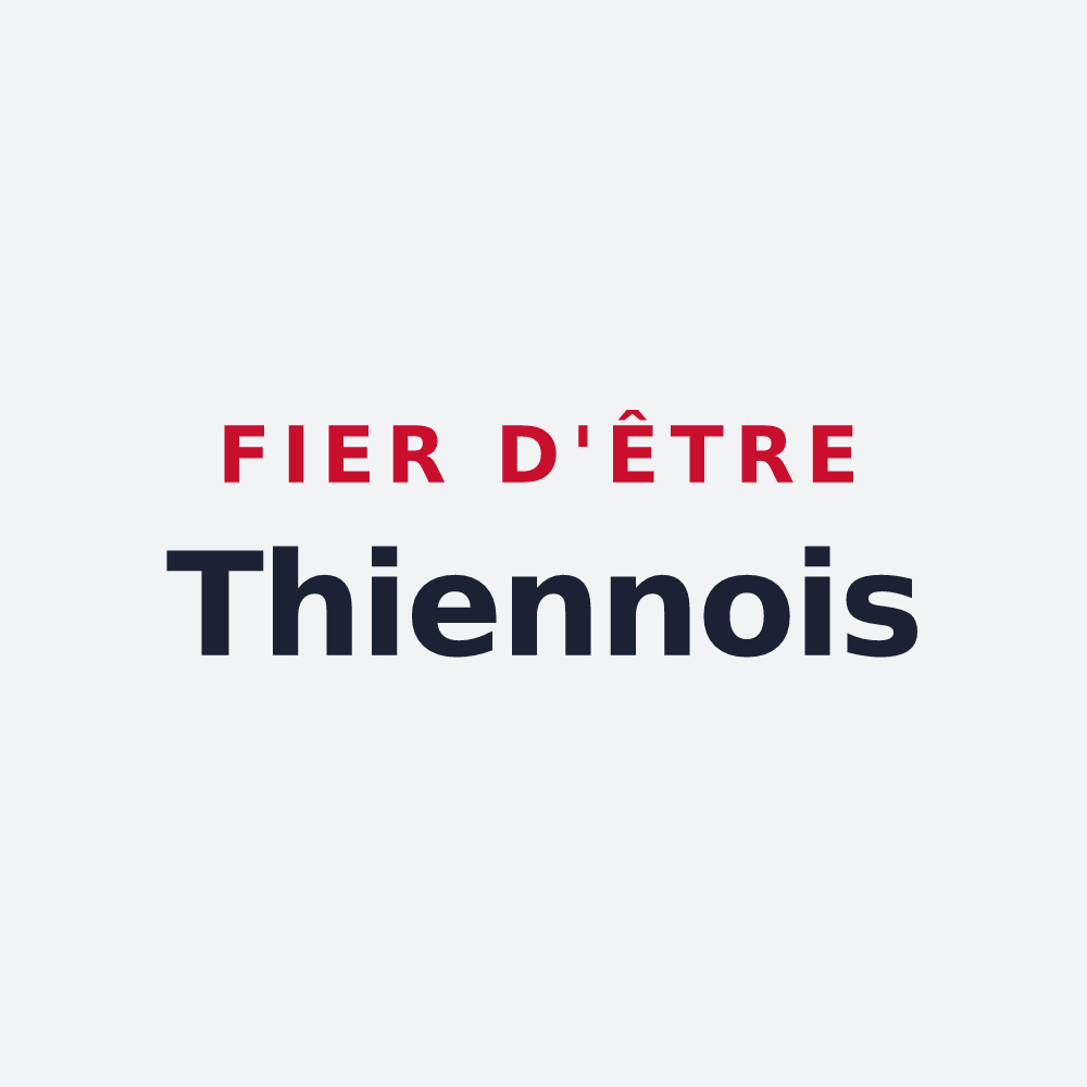 Poster « Fier d'être Thiennois » — design pour Thiennes