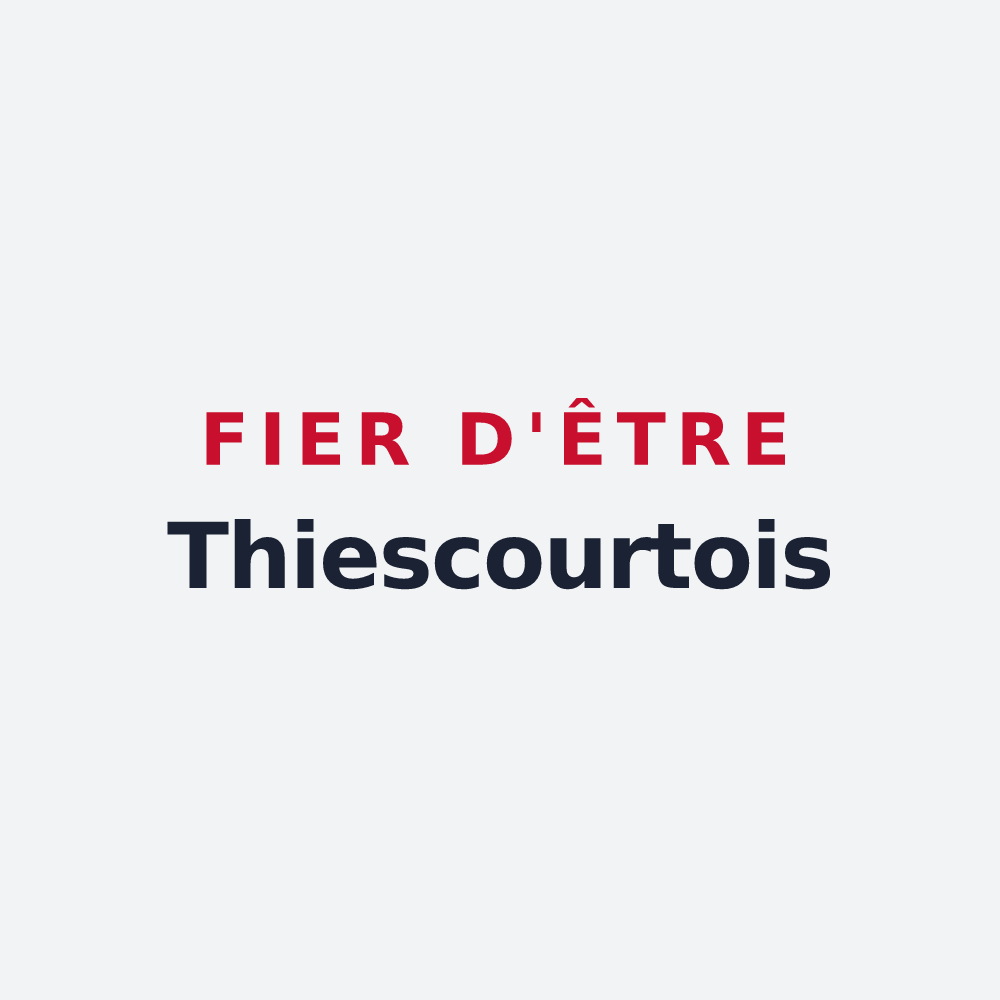 Poster « Fier d'être Thiescourtois » — design pour Thiescourt