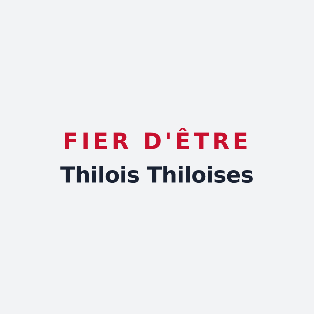 Poster « Fier d'être Thilois Thiloises » — design pour Thil