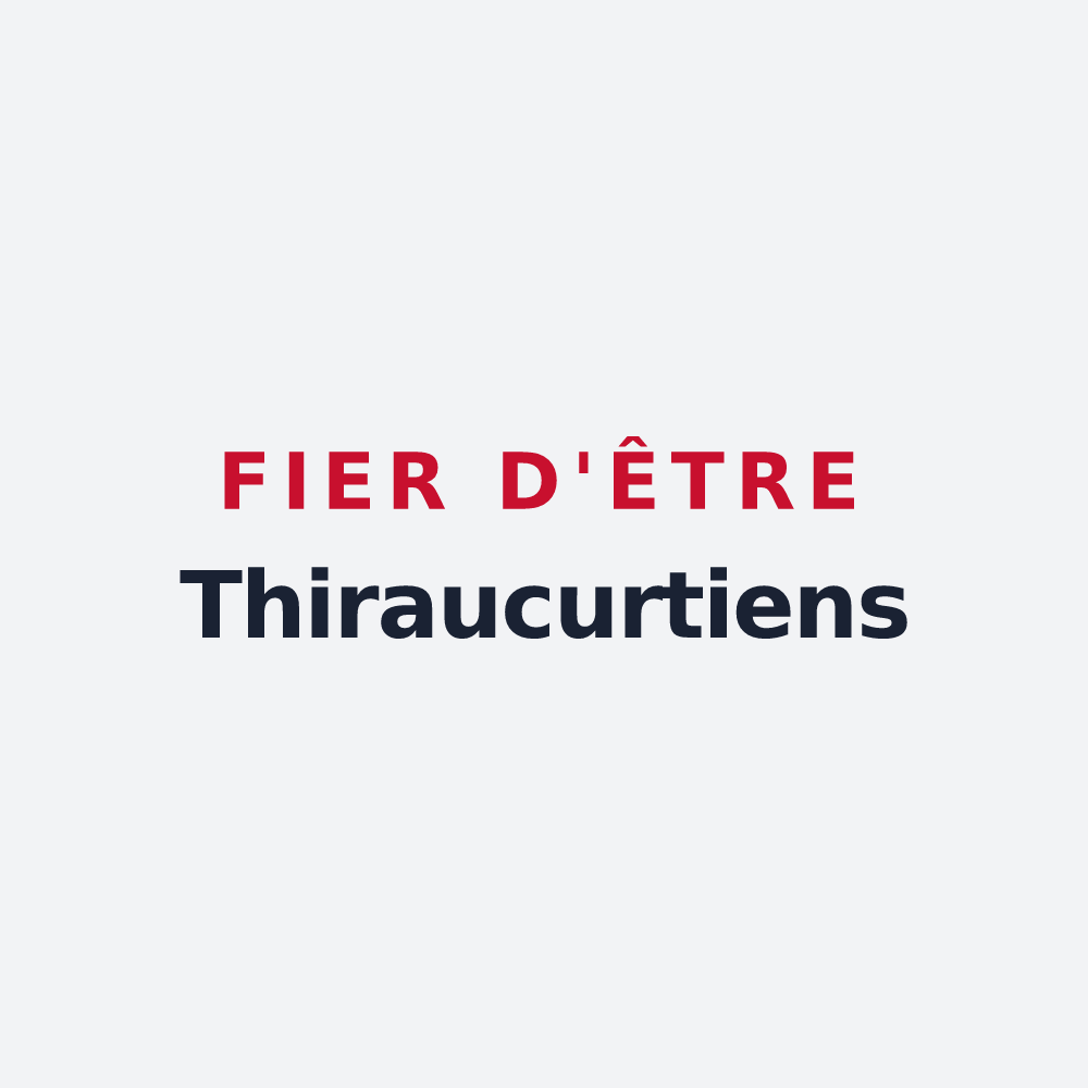 Poster « Fier d'être Thiraucurtiens » — design pour Thiraucourt