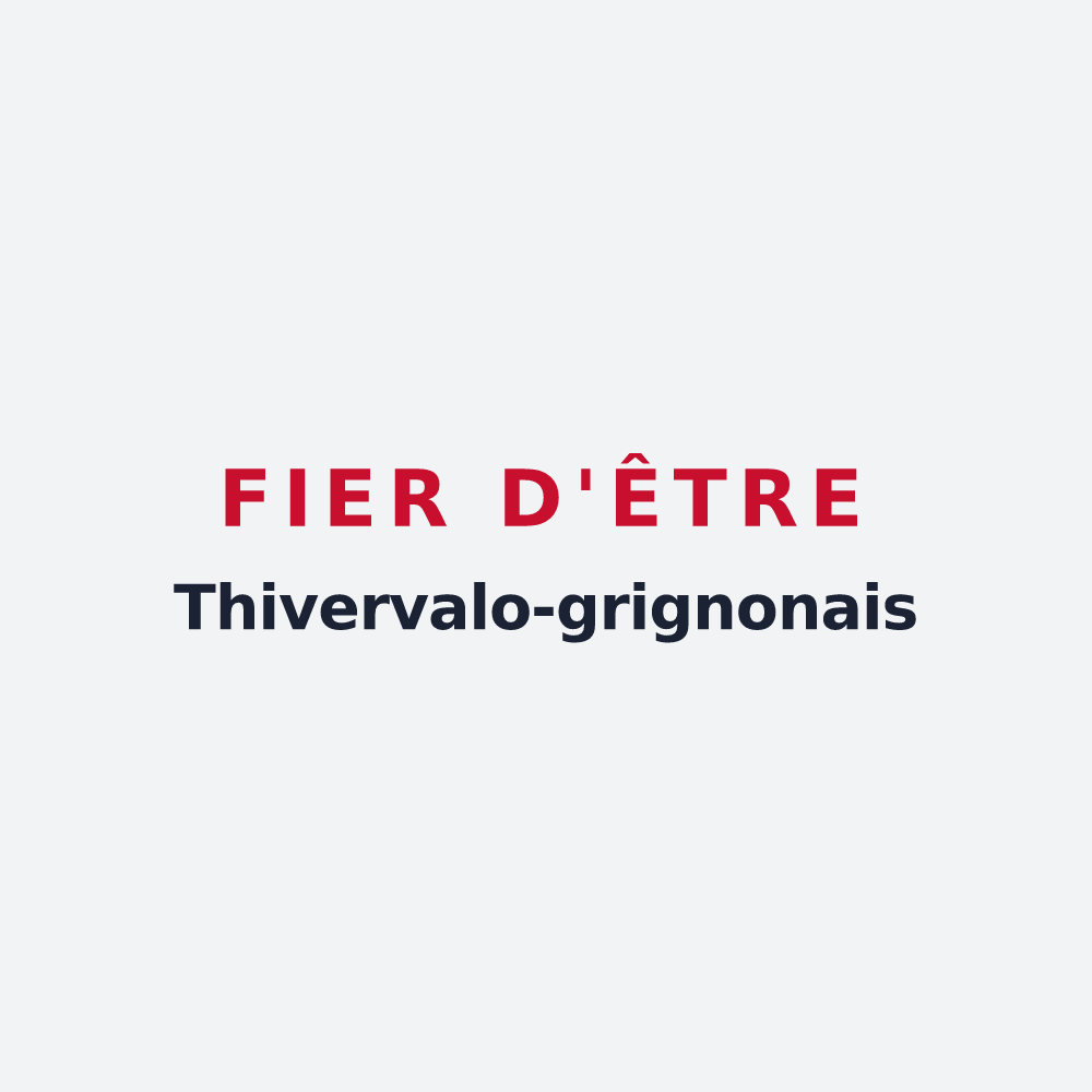 Poster « Fier d'être Thivervalo-grignonais » — design pour Thiverval-Grignon