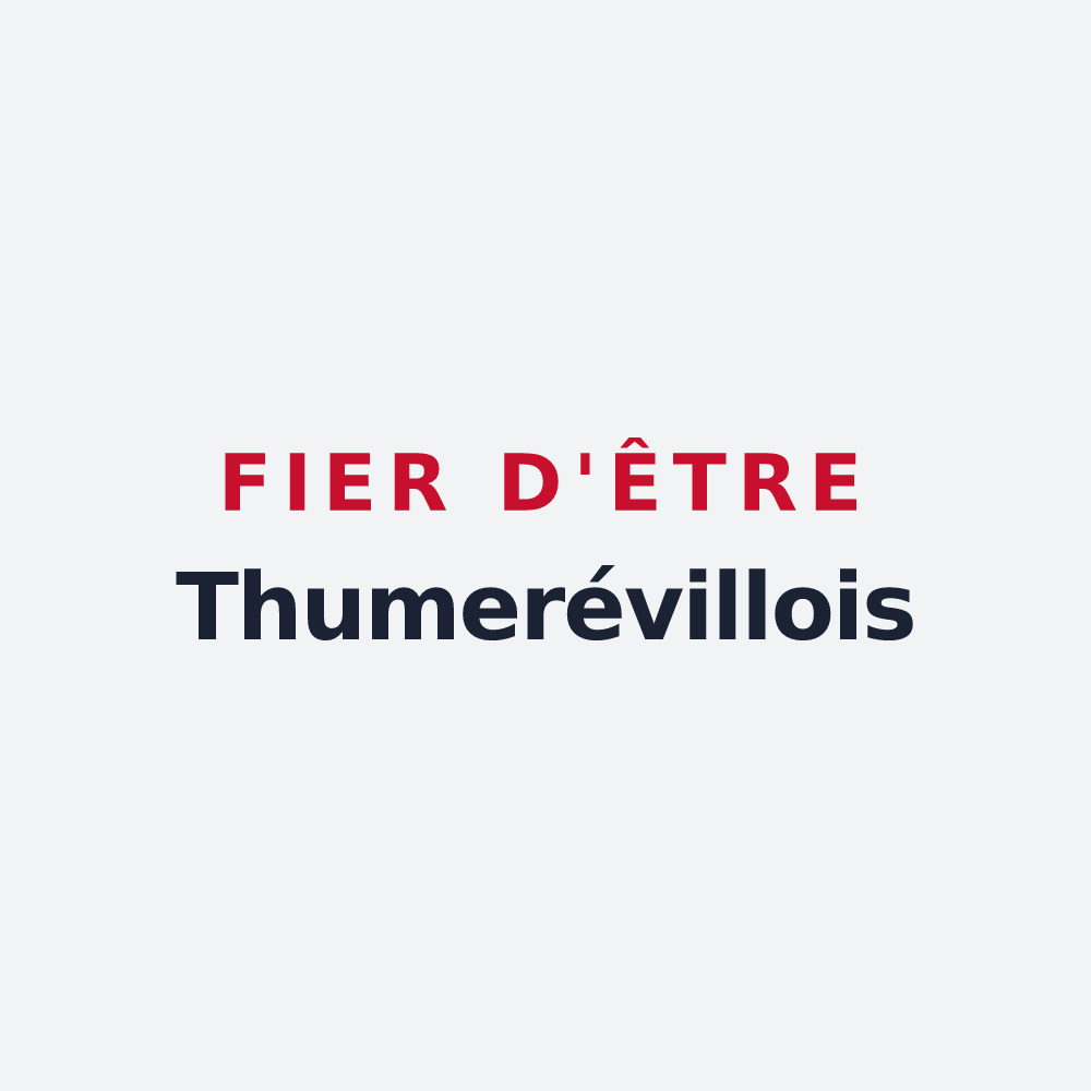 Poster « Fier d'être Thumerévillois » — design pour Thumeréville
