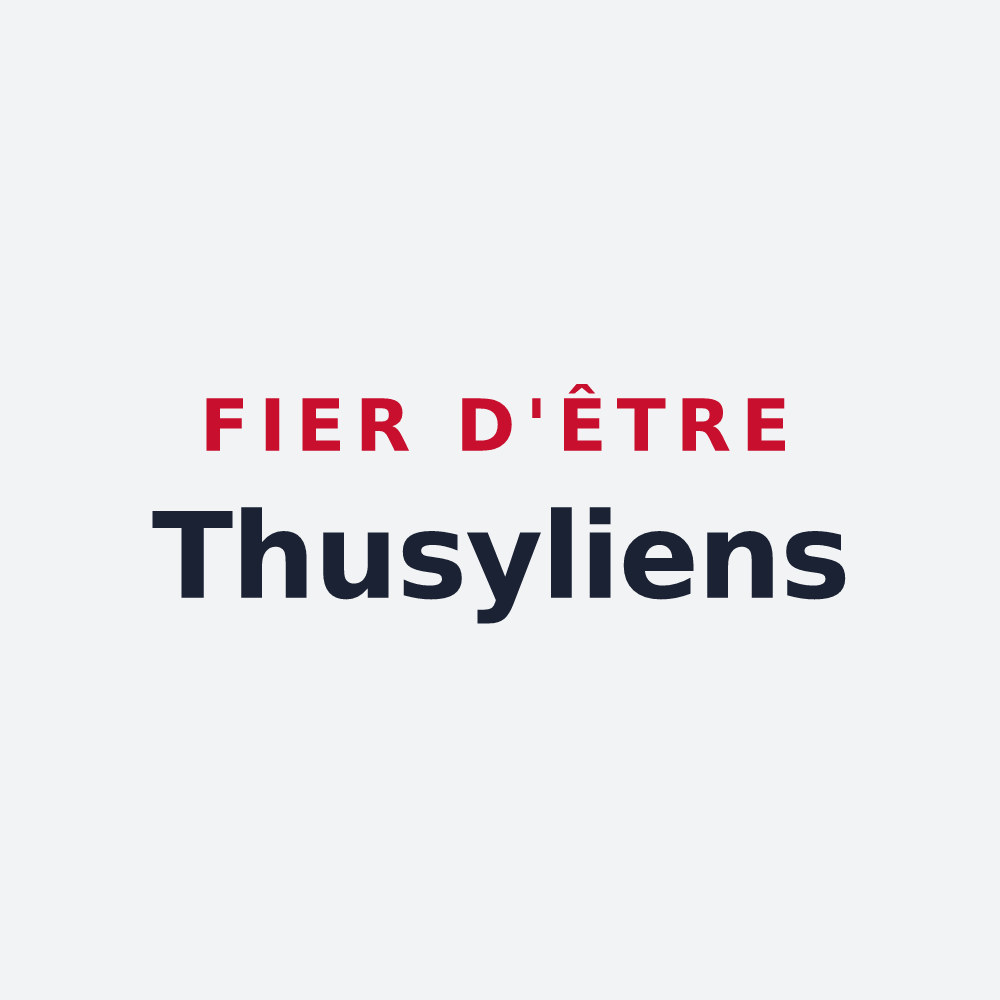 Poster « Fier d'être Thusyliens » — design pour Thusy