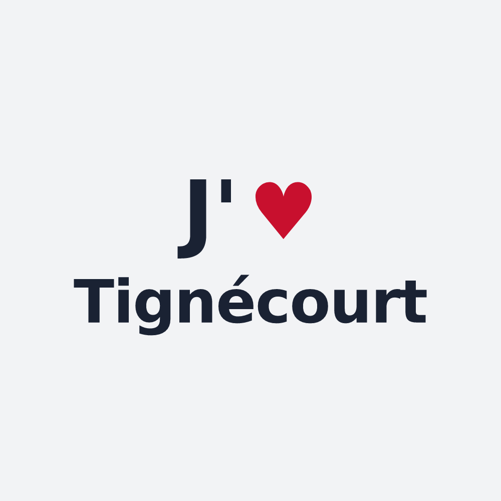 Poster personnalisé Tignécourt — design « J'aime Tignécourt » imprimé sur le poster
