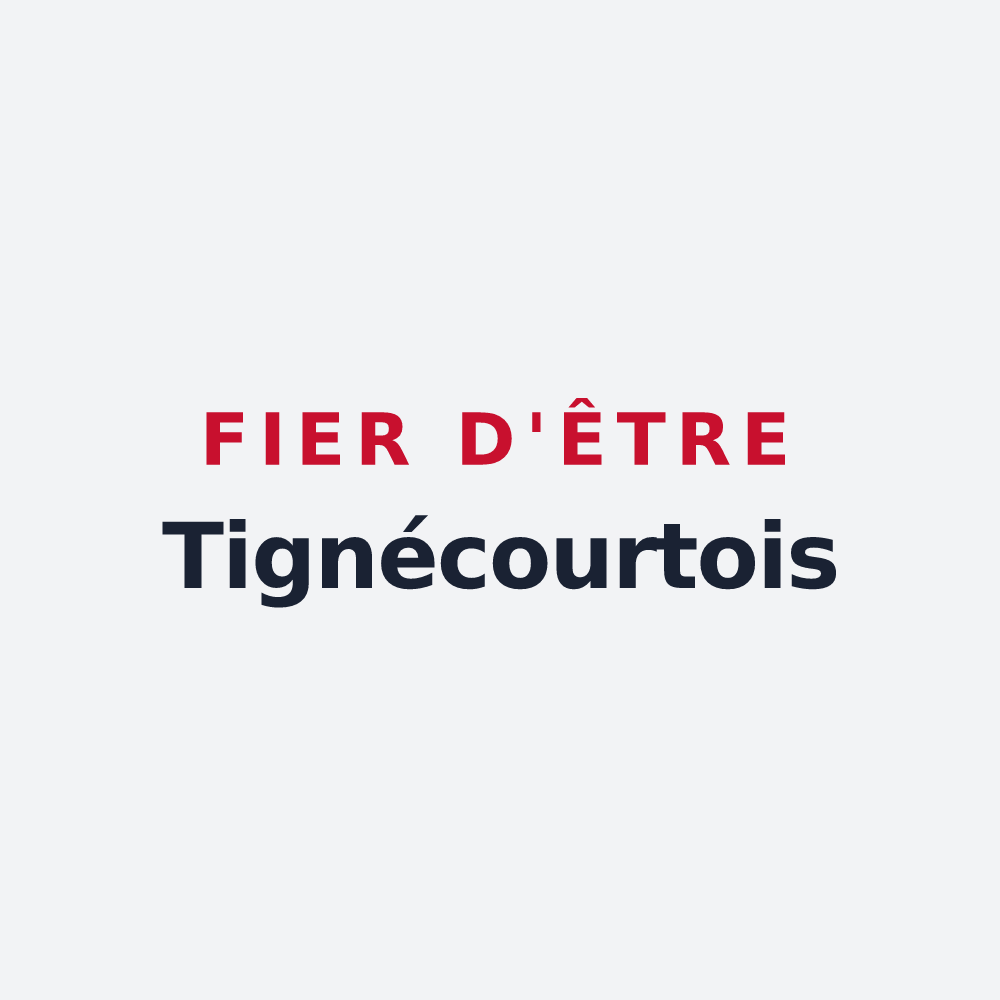 Poster « Fier d'être Tignécourtois » — design pour Tignécourt