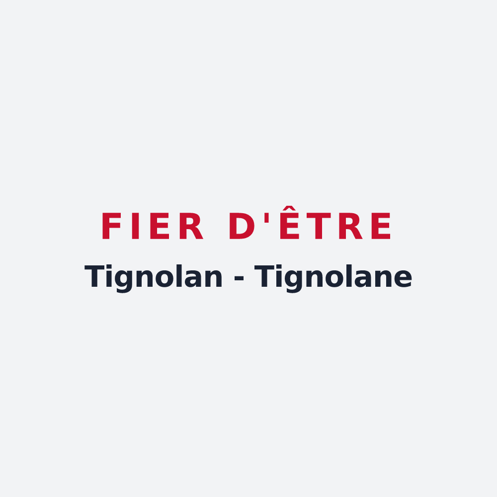 Poster « Fier d'être Tignolan - Tignolane » — design pour Tignieu-Jameyzieu