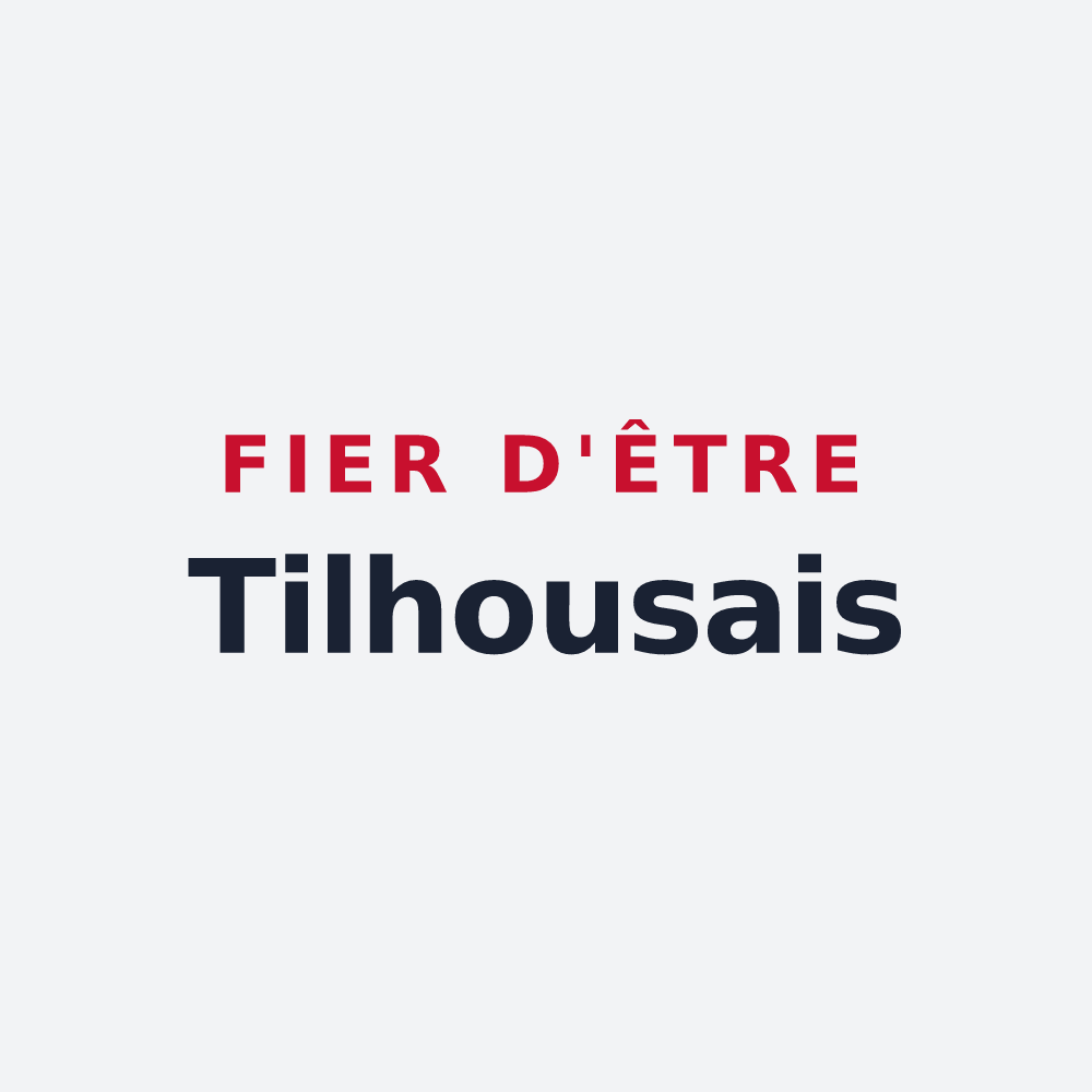 Poster « Fier d'être Tilhousais » — design pour Tilhouse