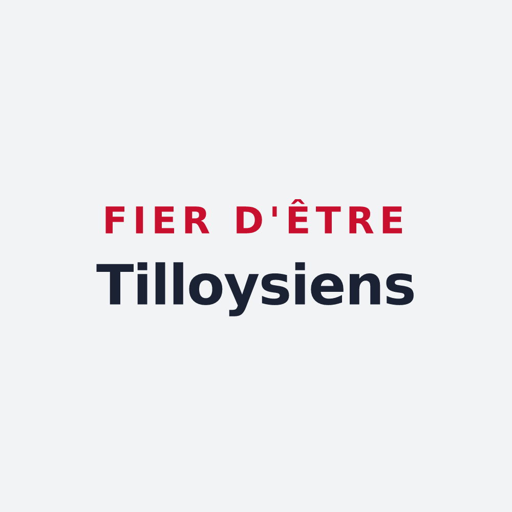 Poster « Fier d'être Tilloysiens » — design pour Tilloy-lez-Cambrai
