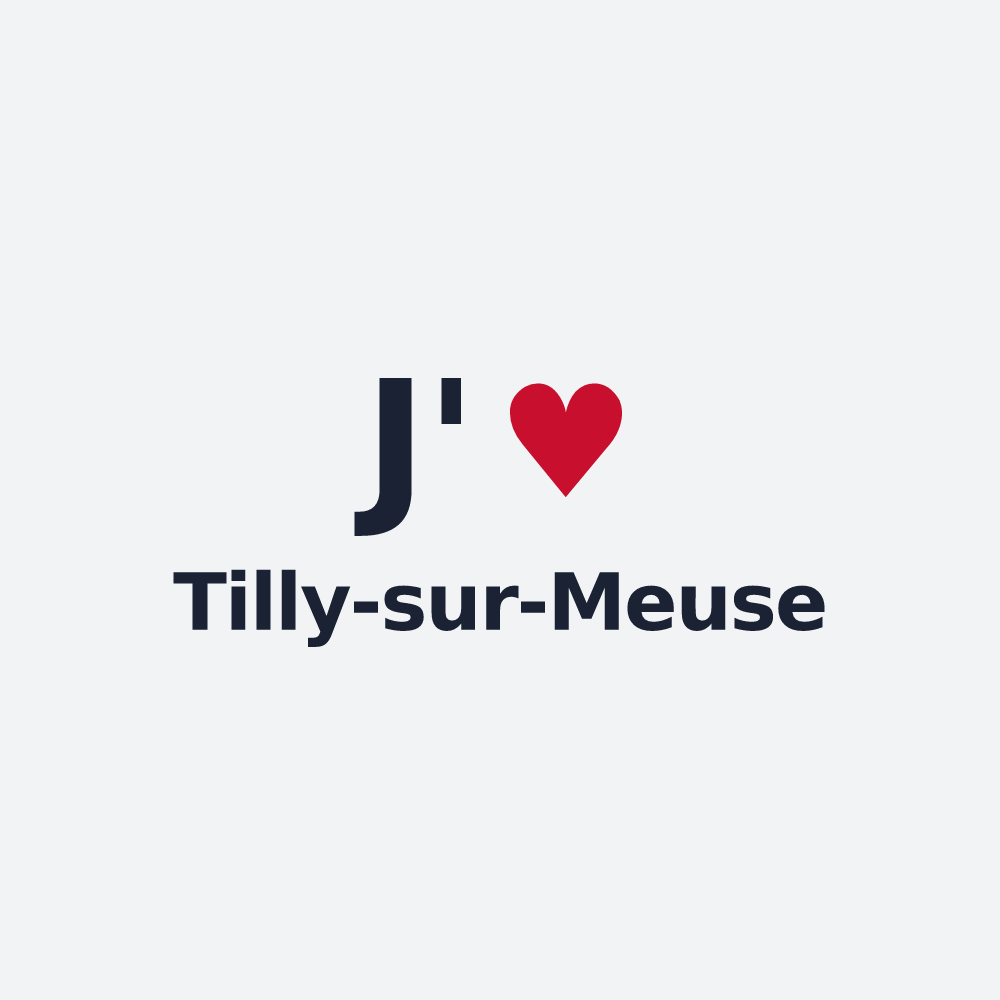 Poster personnalisé Tilly-sur-Meuse — design J'aime Tilly-sur-Meuse